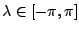 $\lambda\in[-\pi,\pi]$