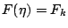 $F(\eta)=F_k$