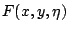 $F(x,y,\eta)$
