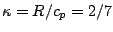 $\kappa=R/c_p=2/7$