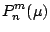 $\displaystyle P_n^m(\mu)$