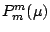 $P_m^m(\mu)$